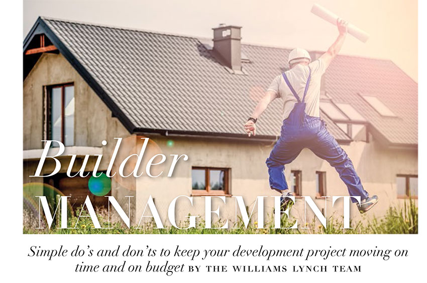 Article in The RIVER Magazine Summer 2019 http://therivermagazine.co.uk/property/builder-management.html Article in The RIVER Magazine Summer 2019
